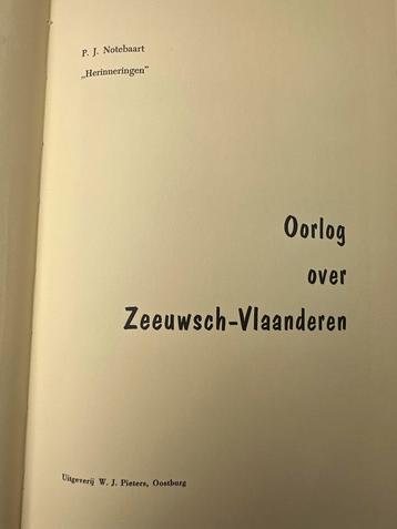 Oorlog over Zeeuwsch-Vlaanderen - P.J. Notebaart beschikbaar voor biedingen