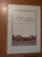 Tussen 't Zieldaip en 't Grootmoar, Boeken, Ophalen of Verzenden