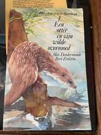 Een otter en zijn wilde overmoed - Dendermonde/Zeylstra, Ophalen of Verzenden, Gelezen