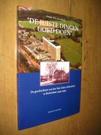 de juiste dingen doen - v lieburg (clara ziekenhuis r'dam), Ophalen of Verzenden, 20e eeuw of later, Zo goed als nieuw