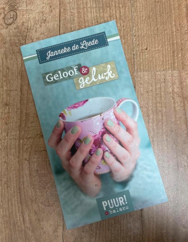 Geloof & Geluk - Janneke de Leede, Boeken, Esoterie en Spiritualiteit, Zo goed als nieuw, Achtergrond en Informatie, Spiritualiteit algemeen