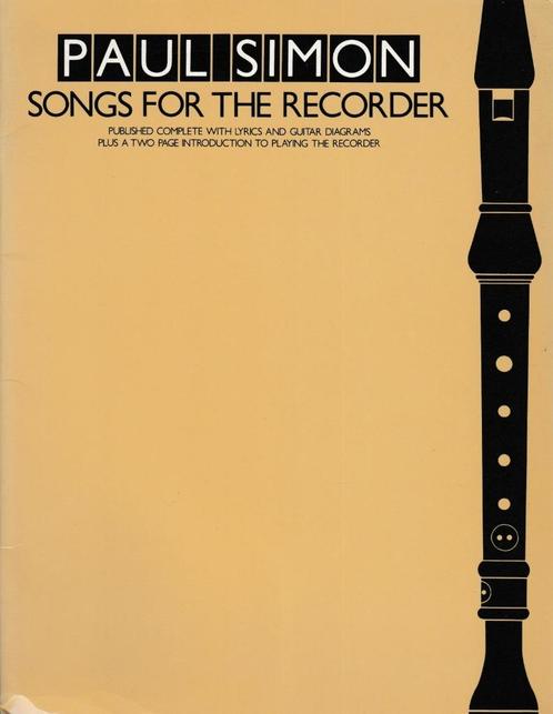 PAUL SIMON - SONGS FOR THE RECORDER, Muziek en Instrumenten, Bladmuziek, Gebruikt, Artiest of Componist, Ophalen of Verzenden