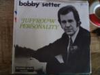 bobby setter - juffrouw personality 24a, Nederlandstalig, Ophalen of Verzenden, 7 inch, Zo goed als nieuw