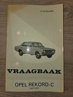 Vraagbaak Opel Rekord-C 1967-1972, Ophalen of Verzenden