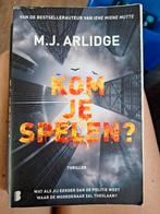 M.J. Arlidge - Kom je spelen?, Boeken, Thrillers, Ophalen of Verzenden, Gelezen, M.J. Arlidge