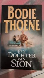 Een Dochter van Sion - Bodie Thoene, Boeken, Ophalen of Verzenden, Zo goed als nieuw, Bodie Thoene, Nederland
