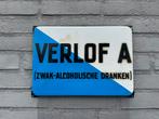 VERLOF A emaille reclamebord, Ophalen, Reclamebord, Gebruikt, .