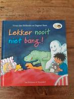 Vivian den Hollander - Lekker nooit niet bang!, Boeken, Kinderboeken | Baby's en Peuters, Ophalen of Verzenden, Zo goed als nieuw