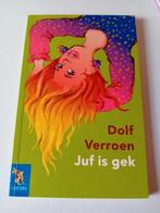 Juf is gek - Dolf Verroen, Ophalen of Verzenden, Zo goed als nieuw