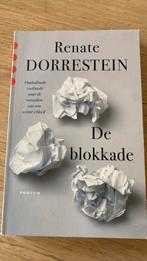 Renate Dorrestein - De blokkade, Renate Dorrestein, Ophalen of Verzenden, Zo goed als nieuw, Nederland