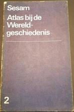 Sesam Atlas bij de Wereldgeschiedenis, Boeken, Gelezen, 19e eeuw, Overige gebieden, Ophalen of Verzenden