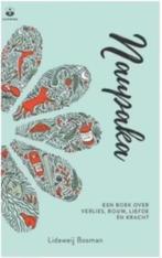 Naupaka (een boek over verlies, rouw, liefde en kracht), Boeken, Ophalen of Verzenden, Zo goed als nieuw, Spiritualiteit algemeen