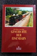 Geschichte der Eisenbahn Ralf R. Rossberg, Verzamelen, Boek of Tijdschrift, Gebruikt, Ophalen of Verzenden, Trein