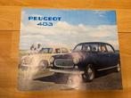 Folder Peugeot 403  1963 Franstalig, Ophalen of Verzenden, Zo goed als nieuw, Peugeot