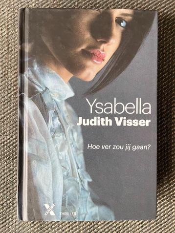 Judith Visser - Ysabella. (Hardcover)   beschikbaar voor biedingen