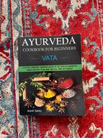 Ayurveda cookbook for beginners vata - rohit sahu, Boeken, Esoterie en Spiritualiteit, Ophalen of Verzenden, Zo goed als nieuw