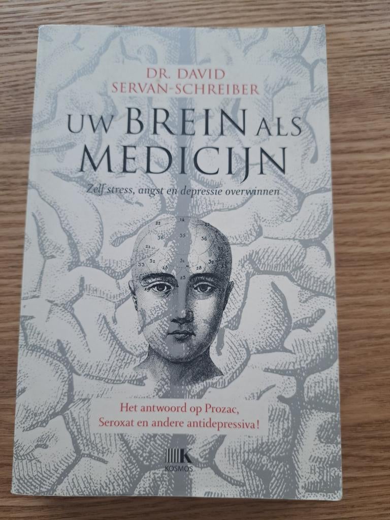 David Servan-Schreiber - Uw brein als medicijn, Boeken, Psychologie, Ophalen of Verzenden, David Servan-Schreiber, Ontwikkelingspsychologie