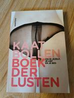 Kaat Bollen - Boek der lusten, Ophalen of Verzenden, Zo goed als nieuw, Natuurwetenschap, Kaat Bollen