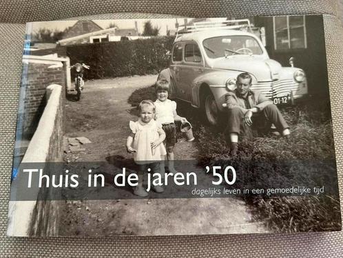 Boek, Thuis in de Jaren ‘50, Boeken, Geschiedenis | Vaderland, Zo goed als nieuw, 20e eeuw of later, Ophalen of Verzenden