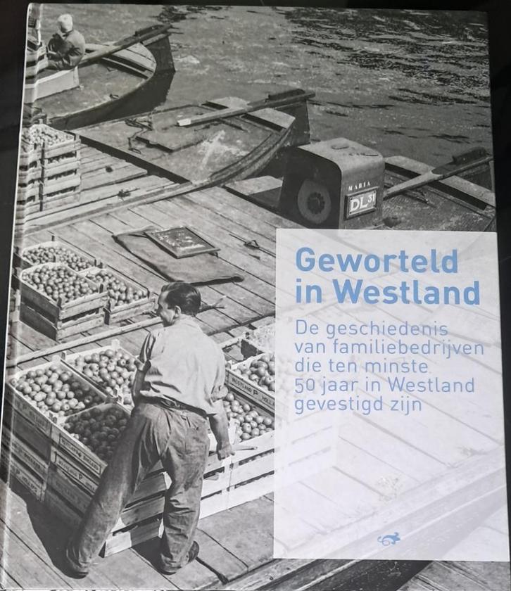 GEWORTELD IN HET WESTLAND, Boeken, Overige Boeken, Gelezen, Ophalen of Verzenden