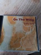 Early Bird - On the Wing CD, Ophalen of Verzenden, Zo goed als nieuw