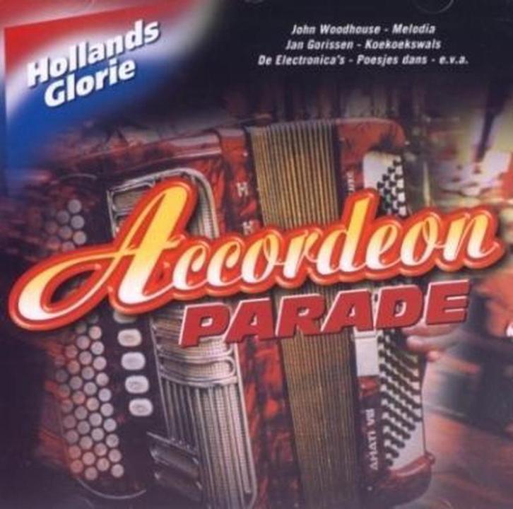 Hollands Glorie - Accordeon Parade CD, Cd's en Dvd's, Cd's | Nederlandstalig, Zo goed als nieuw, Pop, Verzenden