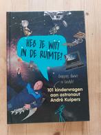 Heb je WiFi in de ruimte? - André Kuipers, Ophalen of Verzenden, Zo goed als nieuw, André Kuipers, Non-fictie