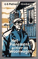 Het pierement achter de woonwagen - CE Pothast-Gimberg 1955, Muziek en Instrumenten, Ophalen of Verzenden, Gebruikt