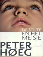 [Hoeg Peter] - De stilte en het meisje, Ophalen of Verzenden, Nieuw