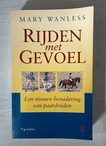Mary Wanless - Rijden met gevoel paardenboek beschikbaar voor biedingen