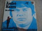Andre Hazes, Cd's en Dvd's, Vinyl Singles, Nederlandstalig, Ophalen of Verzenden, 7 inch, Zo goed als nieuw