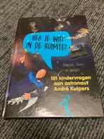 Heb je WiFi in de Ruimte? - André Kuipers, Ophalen of Verzenden, Zo goed als nieuw, Non-fictie