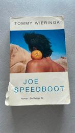 Tommy Wieringa - Joe Speedboot, Boeken, Ophalen of Verzenden, Zo goed als nieuw, Tommy Wieringa