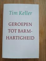 Tim Keller - Geroepen tot barmhartigheid, Ophalen of Verzenden, Zo goed als nieuw, Tim Keller