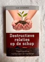 Jan Storms - Destructieve relaties op de schop (NL), Ophalen of Verzenden, Jan Storms, Ontwikkelingspsychologie, Zo goed als nieuw