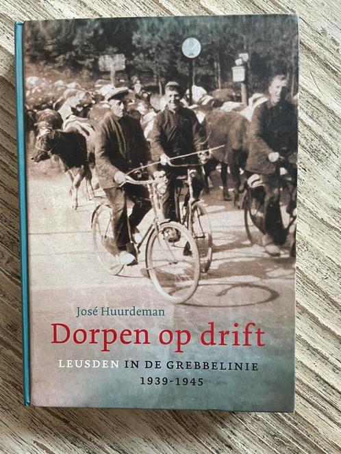 Dorpen op drift Leusden in de Grebbelinie 1939-1945, Boeken, Oorlog en Militair, Zo goed als nieuw, Ophalen of Verzenden