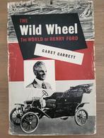 The Wild Wheel - The World of Henry Ford, Ophalen of Verzenden, Zo goed als nieuw, Ford