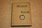 Also sprach Zarathustra - Nietzsche - Antieke uitgave 1907 !, Boeken, Ophalen of Verzenden, Zo goed als nieuw