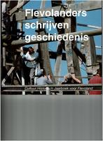 Flevolanders schrijven geschiedenis, Boeken, Ophalen of Verzenden, Gelezen