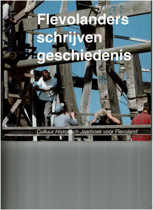 Flevolanders schrijven geschiedenis, Boeken, Overige Boeken, Gelezen, Ophalen of Verzenden