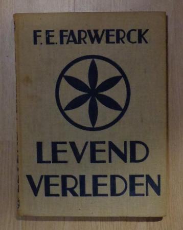 Levend Verleden – F.E. Farwerck (1938) beschikbaar voor biedingen