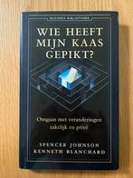 Spencer Johnson - Wie heeft mijn kaas gepikt?, Ophalen of Verzenden, Spencer Johnson, Management, Zo goed als nieuw