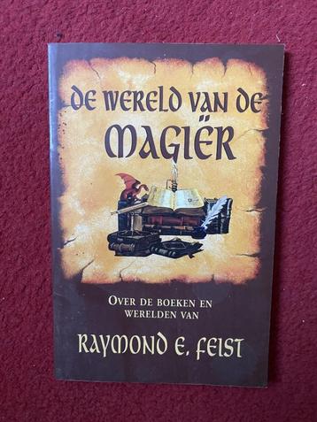 RAYMOND FEIST DE WERELD VAN DE MAGIER,1E DRUK IN ZEER GOED S beschikbaar voor biedingen