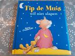 groot boek tip de muis wil niet slapen, Boeken, Kinderboeken | Baby's en Peuters, Ophalen of Verzenden, Gelezen, 2 tot 3 jaar