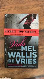 Vals - Mel Wallis de Vries, Boeken, Ophalen of Verzenden, Fictie, Mel Wallis de Vries, Zo goed als nieuw