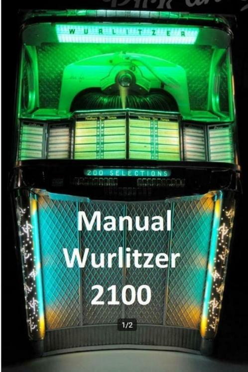 Boekwerk Manual Handleiding wurlitzer 2100, Verzamelen, Automaten | Jukeboxen, Overige merken, 1970 tot heden, Ophalen of Verzenden