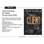 John Grisham | De cliënt Eerste druk 1993 | EUR 29,95, Boeken, Literatuur, Ophalen of Verzenden, Zo goed als nieuw