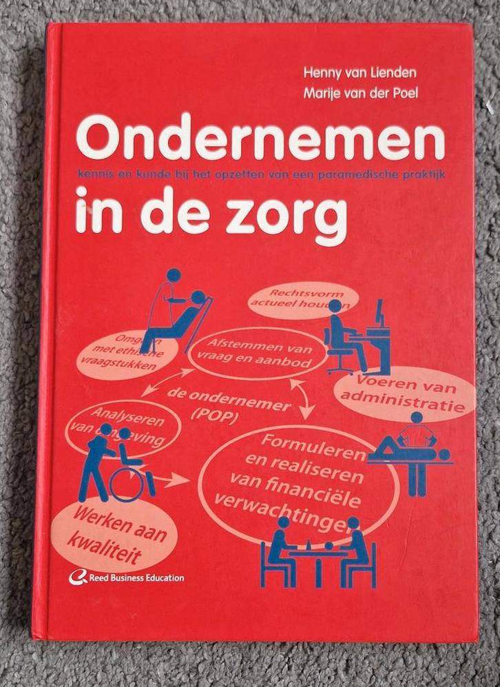 Ondernemen in de zorg, Boeken, Economie, Management en Marketing, Zo goed als nieuw, Management, Ophalen of Verzenden