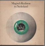 Magisch Realisme in Nederland -Catalogus  18 september 1971, Boeken, Kunst en Cultuur | Beeldend, Gelezen, Schilder- en Tekenkunst