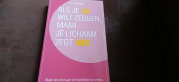 L. Tucker - Als je ja wilt zeggen, maar je lichaam zegt nee beschikbaar voor biedingen